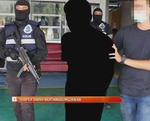 Suspek DAISH bertanggungjawab