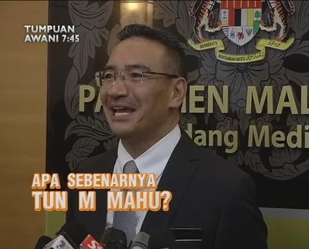Tumpuan AWANI 7:45: Apa sebenarnya Tun M mahu? dan MS804 hilang dari radar
