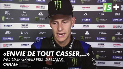 Quartararo : "J'ai envie de tout casser" - MotoGP Grand prix du Qatar
