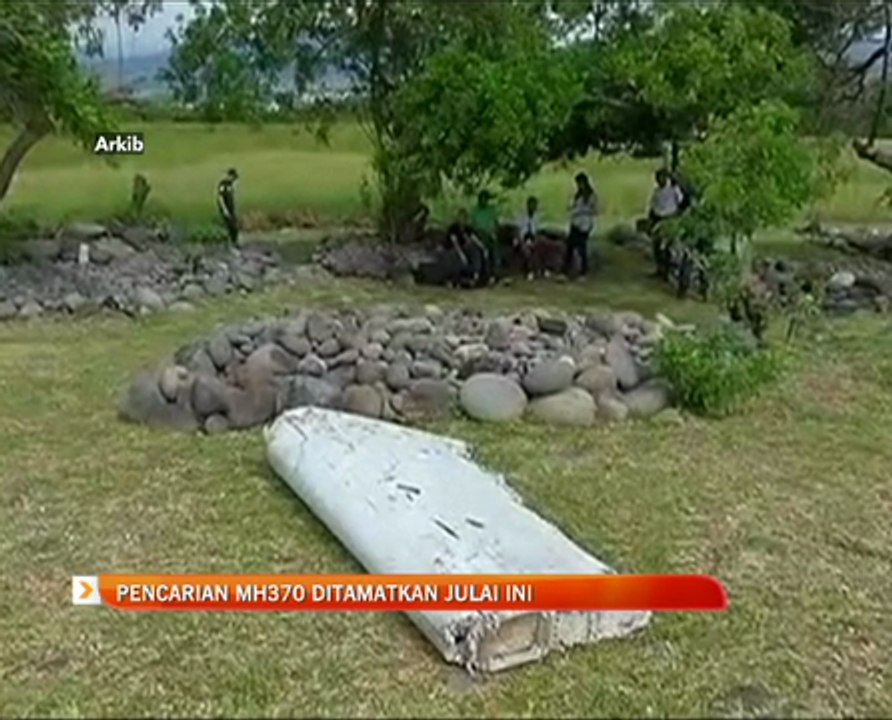 Pencarian MH370 ditamatkan Julai ini