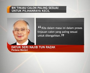 BN tinjau calon paling sesuai untuk Pilihan Raya Kecil