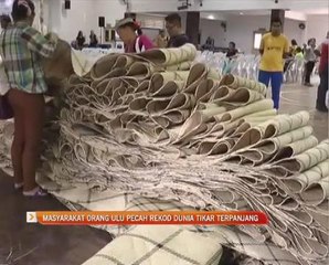 Masyarakat Orang Ulu pecah rekod dunia tikar terpanjang