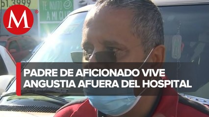 "Me llamaron del hospital": Padre de aficionado herido narra momentos de angustia