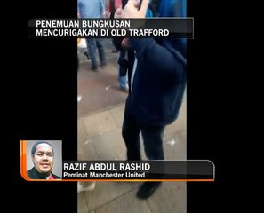 Penemuan bungkusan mencurigakan di Old Trafford