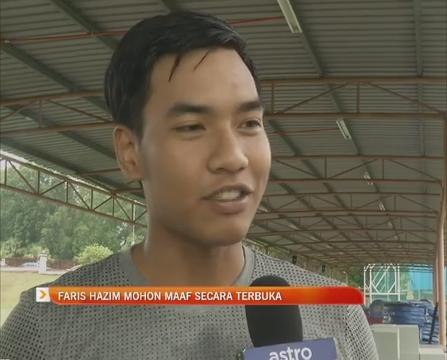 Faris Hazim mohon maaf secara terbuka