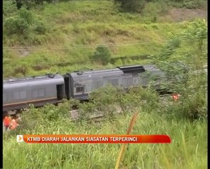 KTMB diarah jalankan siasatan terperinci