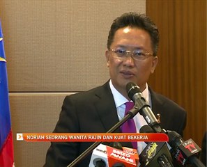 Datuk Noriah Kasnon seorang wanita rajin dan kuat bekerja - Datuk Abdul Rahman Dahlan