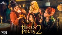 Hocus Pocus 2 Trailer(2021) Bette Midler,Release Date,Cast, Review, Ending, Explained,Kathy Najimy