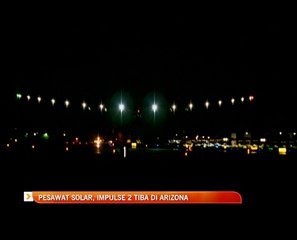 Pesawat solar, Impulse 2 tiba di Arizona