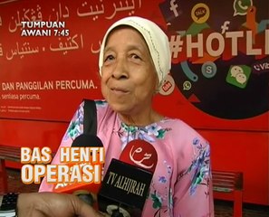AWANI 7:45 Malam ini: Bas henti operasi, filem Redha