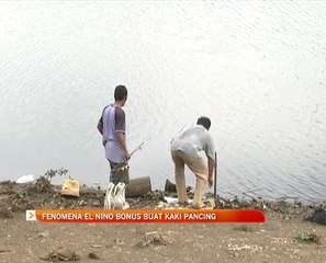 Fenomena El Nino bonus buat kaki pancing