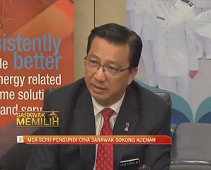 MCA seru pengundi Cina Sarawak sokong Adenan