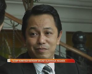 Tetap komited dengan skuad olahraga negara