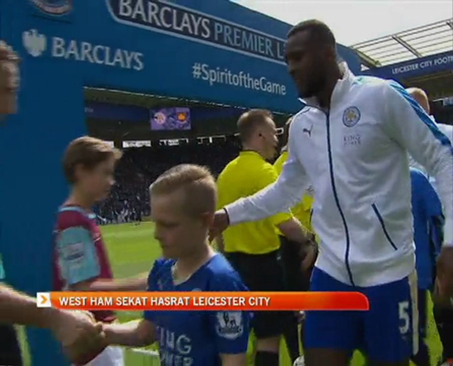 West Ham sekat hasrat Leicester City
