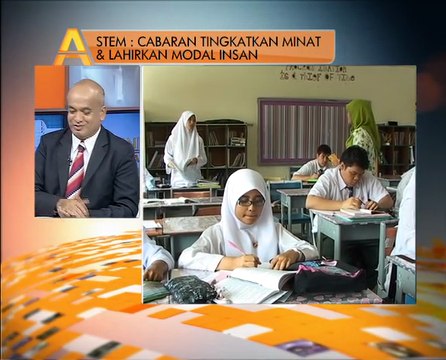 Agenda AWANI: STEM cabaran tingkatkan minat & lahirkan modal insan