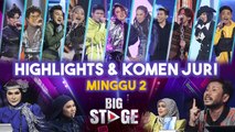 Komen Juri dan Highlights Persembahan Minggu 2