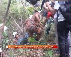 Mayat kaki terikat dijumpai di Jalan Gombak Lama