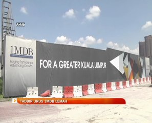 Tadbir urus 1MDB lemah