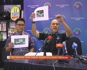 Isu Ubercar: SPAD digesa nyatakan pendirian