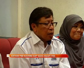 Jentera PBB Kuching siap sedia hadapi PRN