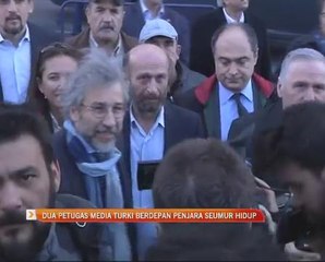 Dua petugas media Turki berdepan penjara seumur hidup