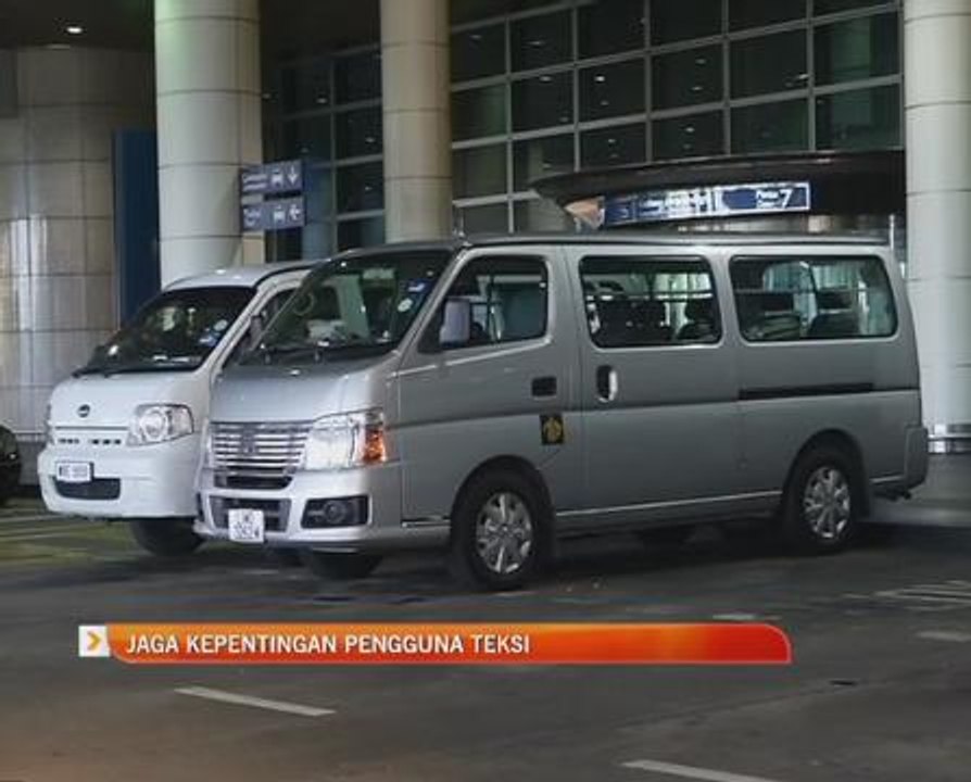 Jaga kepentingan pengguna teksi