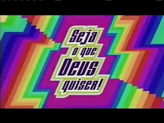 Seja o que Deus Quiser Trailer