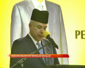 Tanjung Malim kini bergelar Muallim