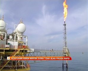 Kejatuhan harga minyak dunia tidak jejas projek RAPID