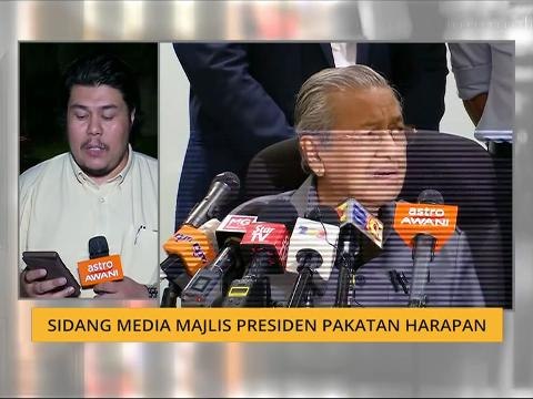 Sidang Media Majlis Presiden Pakatan Harapan
