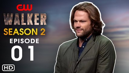Walker season 2 Episode 1 Trailer (2021) Release Date, Episode 1, Jared Padalecki, Lindsey Morgan