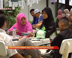 PTPTN masih mampu beri pinjaman kepada pelajar