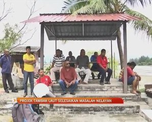 Projek tambak laut Teluk Muroh selesaikan masalah nelayan