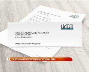 1MDB komited bekerjasama dengan BNM
