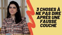 3 choses à ne pas dire après une fausse couche ❙ Psychologies