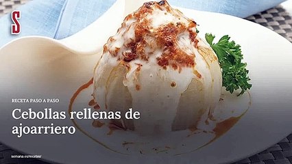 Vídeo Receta: Cebollas rellenas de ajoarriero