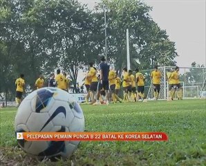 Pelepasan pemain punca B22 batal ke Korea Selatan