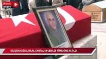 Kılıçdaroğlu,  Yargıtay Onursal Başkanı Bilal Kartal cenaze törenine katıldı