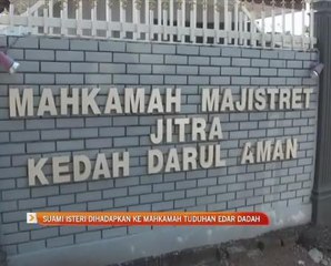 Suami isteri dihadapkan ke mahkamah tuduhan edar dadah