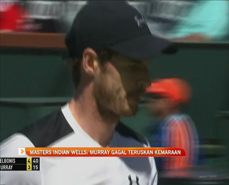Tenis Masters Indian Wells: Andy Murray gagal teruskan kemaraan