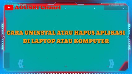 CARA UNINSTALL APLIKASI DI LAPTOP,PC, KOMPUTER