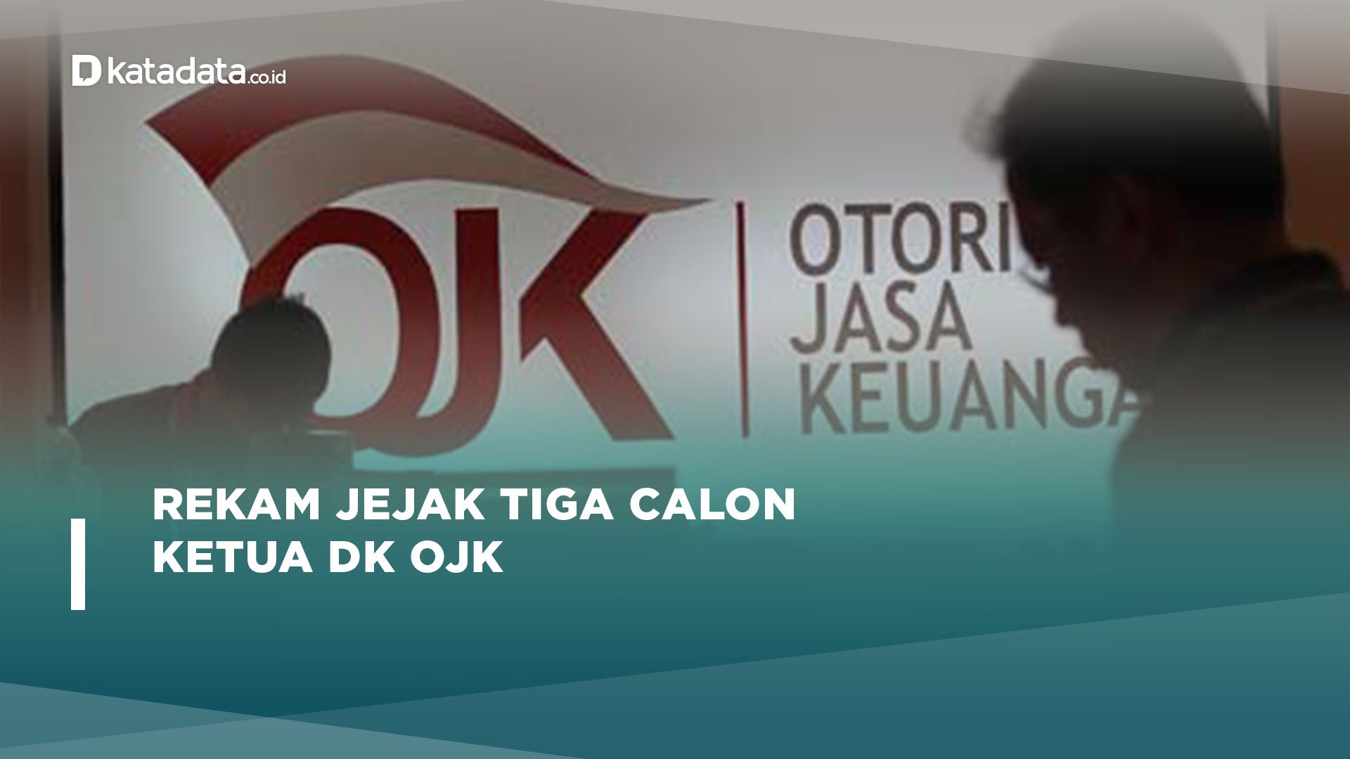⁣Profil Tiga Calon Penjaga Gawang DK OJK 2022-2027 | Katadata Indonesia