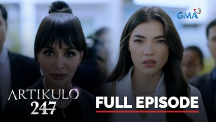 Artikulo 247: The war between the mistress and the cheating wife | Full Episode 1 (Part 1/3)