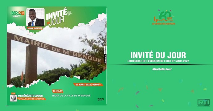 Invité du jour du 07 mars 2022 par Adama Bakayoko [ Radio Côte d'Ivoire ]
