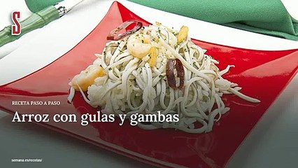 Vídeo Receta: Arroz con gulas y gambas