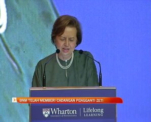 BNM telah memberi cadangan pengganti Zeti Aziz