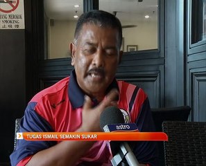 Tugas Ismail Zakaria semakin sukar