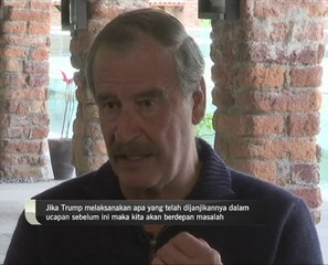 Donald Trump dilabel rasis oleh bekas Presiden Mexico