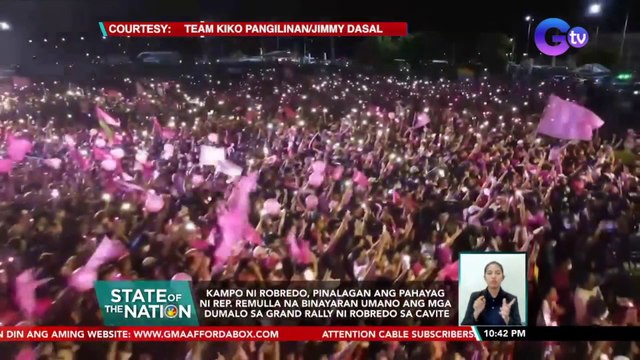 Kampo ni Robredo, pinalagan ang pahayag ni Rep. Remulla na binayaran umano ang mga dumalo sa grand rally ni Robredo sa Cavite | SONA