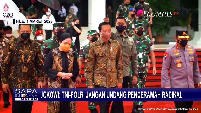 Presiden Jokowi dalam Rapat Pimpinan TNI-Polri 2022: Undang Penceramah Radikal? Hati-hati!